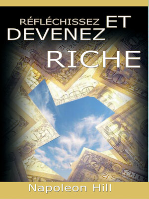 cover image of Reflechissez Et Devenez Riche / Think and Grow Rich [Translated]